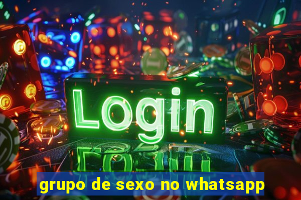 grupo de sexo no whatsapp